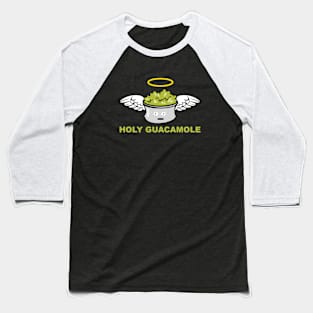 Holy Guacamole Baseball T-Shirt